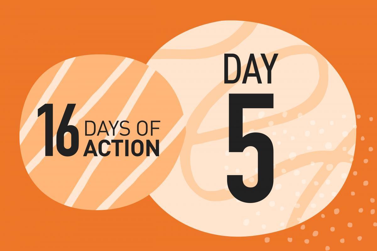 16 Days of Action - Day 5 blog - Why Culture is Never an Excuse for Abuse